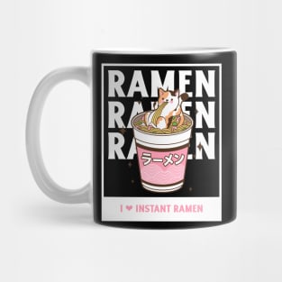 i love instant ramen cat Mug